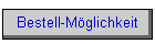 Bestell-Mglichkeit